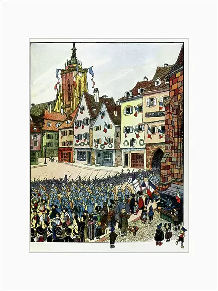 L'alsace Heureee ;Defile des troupes francaises en Alsace