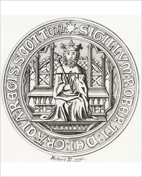 Seal of Robert III, aka Earl of Carrick, 1337 - 1406. King of Scots. From Iconographia Scotica or Portraits of Illustrious Persons of Scotland, published 1797