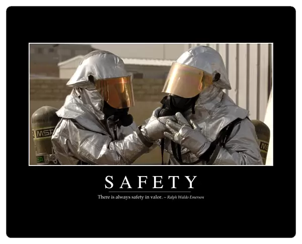 Safety: Inspirational Quote and Motivational Poster