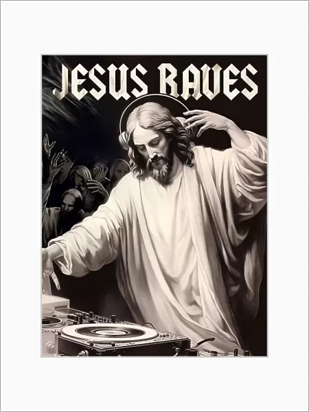 Jesus Raves