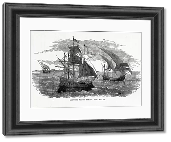 Cortezs Fleet Sailing for Mexico, 1882. Artist: Anonymous