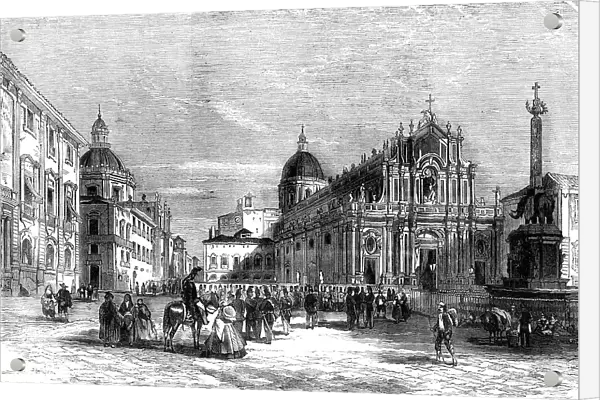 The Revolution in Sicily - the Cathedral and Square of the Elephant, Catania, 1860. Creator: Unknown