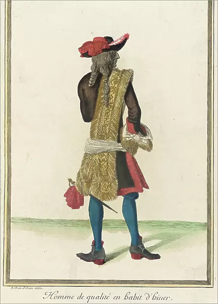 Recueil des modes de la cour de France, Homme de Qualité en Habit d'Hiuer, 1678. Creator: Jean de Dieu