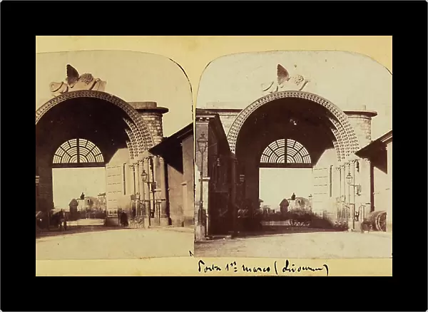 Porta San Marco, Livorno. Stereoscopic photograph