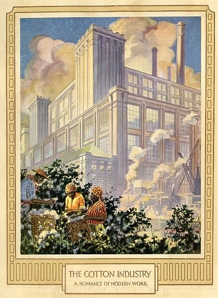 The Cotton Industry, a Romance of Modern Work