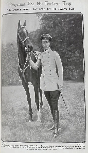 German Crown Prince, outdoor sporting portrait with horse. Captioned, Preparing For His Eastern Trip: the Kaiser's eldest son still on his native soil'. With description, The German Crown Prince was twenty-eight last May