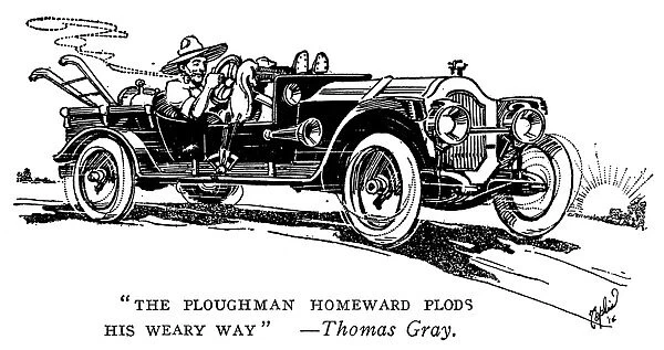AUTOMOBILE CARTOON, 1914. The ploughman homeward plods his weary way. - Thomas Gray