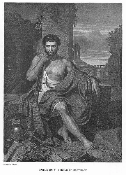GAIUS MARIUS (155?-86 B. C. ). Roman general and politician. Marius on the ruins of Carthage: engraving after the painting by John Vanderlyn