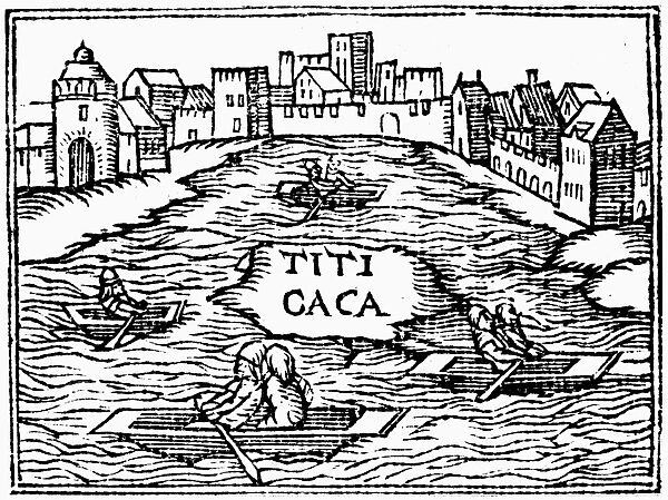 LAKE TITICACA, 1554. Engraving of Lake Titticaca, Peru, from Pedro Cieza de Leons account of the Spanish Conquest Chronicle of Peru, Antwerp, 1554. The engraver obviously had not visited Peru