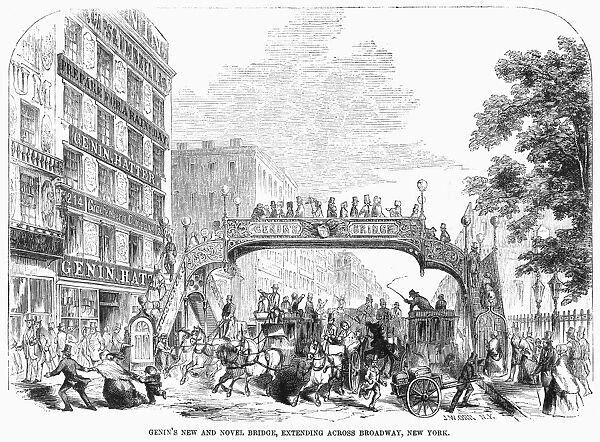 NEW YORK: BROADWAY, 1852. Genins new and novel pedestrian bridge, extending over Broadway, New York. Wood engraving, 1852