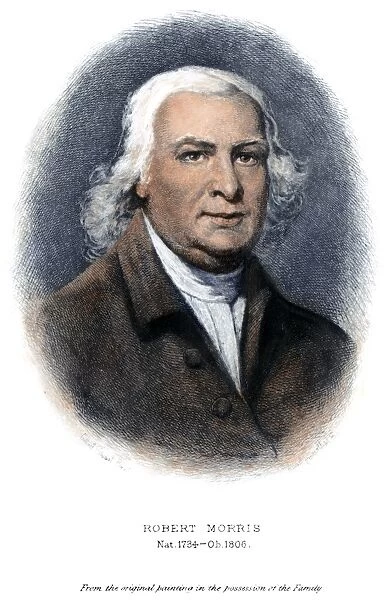 ROBERT MORRIS (1734-1806). American financier and statesman