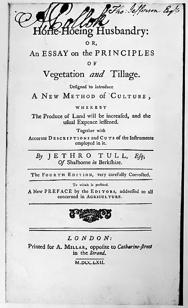 Title page Thomas Jeffersons copy of the fourth edition of Jethro Tulls Horse-Hoeing Husbandry: Or, An Essay on the Principles of Vegetation and Tillage, printed in London, 1762