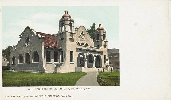 Carnegie Public Library, Riverside, Cal. Postcard. 1903, Carnegie Public Library, Riverside, Cal. Postcard