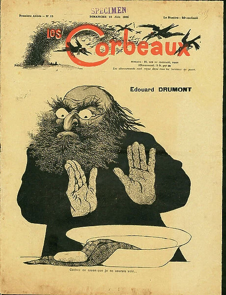 Cover of ' Les Corbeaux (Paris)', number 12, Satirique en N & B, 1905_6_18: Edouard Drumont (1844-1917) - Anticlericalism - Drumont Edouard