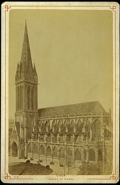 France, Lower Normandy, Calvados (14), Caen: Church Saint Pierre de Caen, 1885