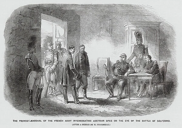 French soldiers interrogating Austrian spies before the Battle of Solferino, Italy (engraving)