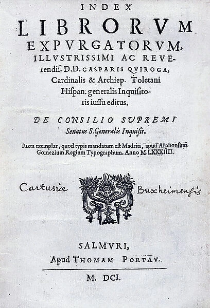 Frontispiece of 'Index librorum expurgatorum', index listing the books banned by the General Inquisition in Spain, published by Gaspar de Quiroga (1499-1593), 1583 (printed monograph)