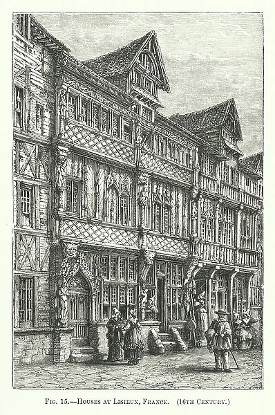 Houses at Lisieux, France, 16th Century (engraving)