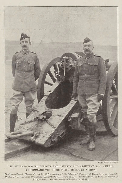 Lieutenant-Colonel Perrott and Captain and Adjutant A C Currie, to Command the Siege Train in South Africa (b  /  w photo)