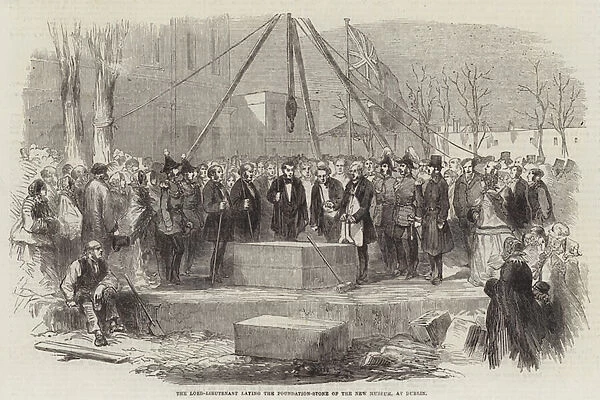 The Lord-Lieutenant laying the Foundation-Stone of the New Museum, at Dublin (engraving)