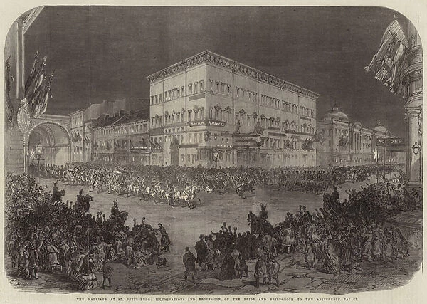 The Marriage at St Petersburg, Illuminations and Procession of the Bride and Bridegroom to the Anitchkoff Palace (engraving)