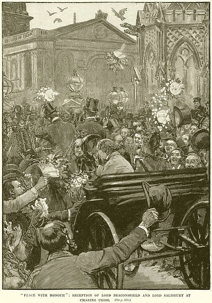 'Peace with Honour': Reception of Lord Beaconsfield and Lord Salisbury at Charing Cross (engraving)