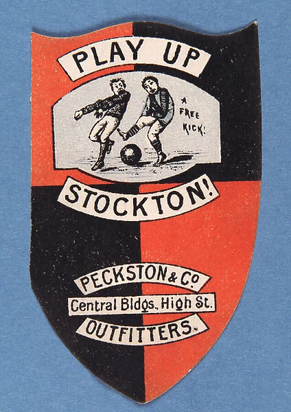 Play Up Stockton! Peckston and Co. Outfitters. Central Bldgs, High St. (colour litho)