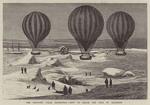 The Proposed Polar Expedition, how to Reach the Pole by Balloons (engraving)
