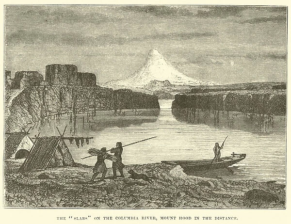 The 'Slabs'on the Columbia River, Mount Hood in the distance (engraving)