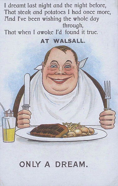 Steak and potatoes, only a dream, at Walsall (colour litho)