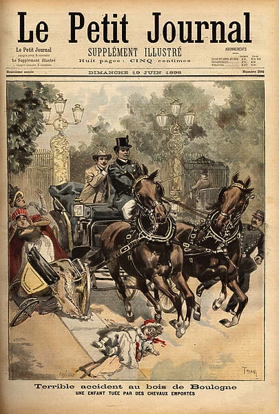 A terrible car accident in the Bois de Boulogne, horses take away a 19-month-old child, after having overturned several other cars. Engraving in 'Le petit journal'19  /  6  /  1898. Selva Collection