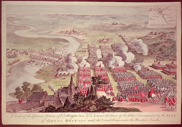 A View of the Glorious Action of Dettingen, June 16-27 1743, between the Forces of