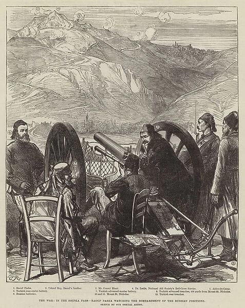 The War, in the Shipka Pass, Raouf Pasha watching the Bombardment of the Russian Positions (engraving)