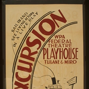 Excursion WPA Federal Theatre Playhouse, Tulane & Miro Sail