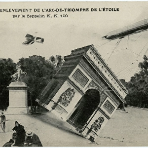 WW1 - Theft of the Arc de Triomphe, Paris by a Zeppelin