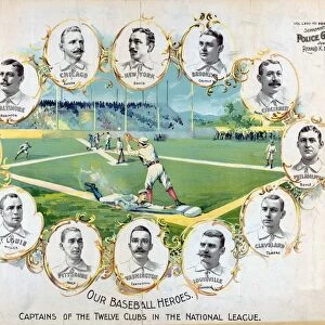 BASEBALL, c1895. Our Baseball Heroes - Captains of the Twelve Clubs of the National Leagues