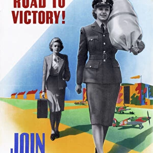POSTER: AIR FORCE, c1943. Take the road to victory! Join the WaF! British poster