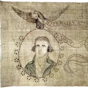 PRESIDENTIAL CAMPAIGN: 1800. Thomas Jefferson - President of the U. S. A. / John Adams - no more. Presidential campaign banner, 1800