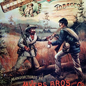 TOBACCO AD, c1867. Poster, c 1867, for Love Chewing Tobacco showing a scene of reconciliation between a Confederate and a Union soldier