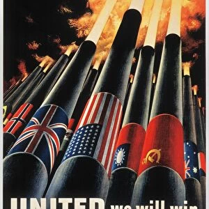 United We Are Strong / United We Will Win. American World War II poster, c1944, celebrating the Alliance against the Axis powers in World War II