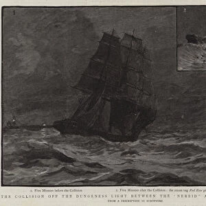 The Collision off the Dungeness Light between the "Nereid"and the "Killochan"(engraving)