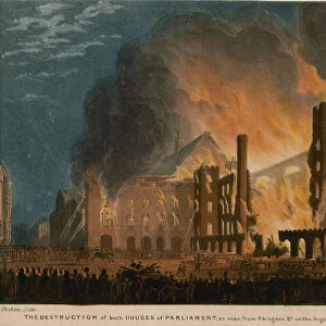 The destruction of both Houses of Parliament as seen from Abingdon Street (coloured engraving)