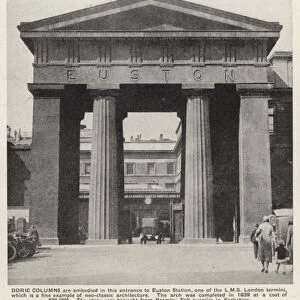 Doric columns of the Euston Arch, entrance to Euston Station, London terminus of the London, Midland and Scottish Railway, built in 1839 (b / w photo)