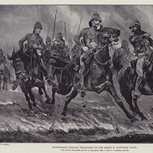 Dundonalds cavalry following up the Boers in Northern Natal (litho)