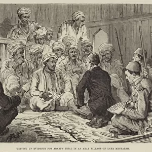 Getting up Evidence for Arabis Trial in an Arab Village on Lake Menzaleh (engraving)