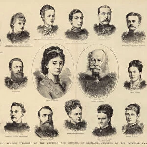 The "Golden Wedding"of the Emperor and Empress of Germany, Members of the Imperial Family (engraving)