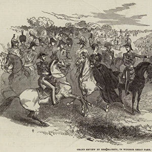 Grand Review by Her Majesty, in Windsor Great Park (engraving)