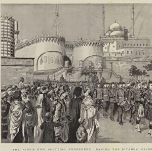 The Kings Own Scottish Borderers leaving the Citadel, Cairo, Egypt, En Route for India (engraving)