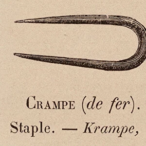 Le Vocabulaire Illustre: Crampe (de fer); Staple; Krampe (engraving)