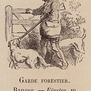 Le Vocabulaire Illustre: Garde forestier; Ranger; Forster (engraving)